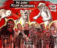The Giant Polar Monsters